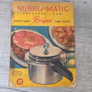 Vintage Mirro-Matic Pressure Pan Cookbook Recipes & Timetables 1950s